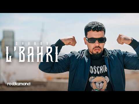 Shvbbv - L'Bahri (Official Music Video)