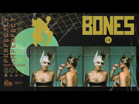 BONES UK - Perfectly Imperfect (Official Visualizer)