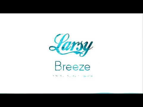 Larsy - Breeze