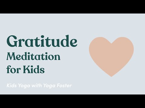 Gratitude Meditation for Kids | Guided mindfulness practice for kids