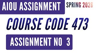 AIOU Code 473 Al-Hadith (الحدیث) Solved Assignment No.3 | Spring 2026 | BA Level