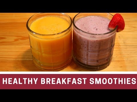 Healthy Breakfast Smoothies | Easy to make Fruit smoothie recipe | Smoothies for Weight loss