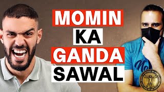 GHALIB DEBATES an aggressive FILTHY QUESTION from a MUSLIM