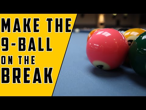 How to Make the 9-Ball on the Break | 9 on the Snap