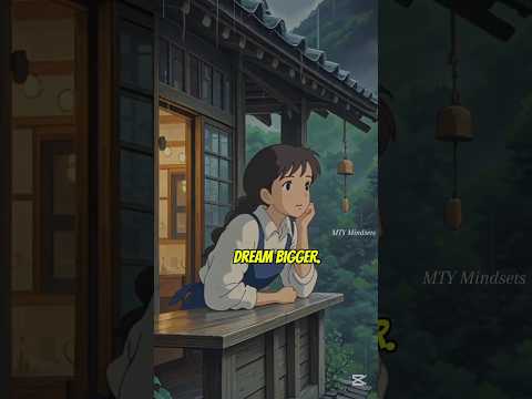 Dream Bigger 😍 #anime #mindset #motivation