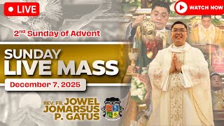 SUNDAY FILIPINO LIVE MASS TODAY ONLINE II DECEMBER 7, 2025 II FR. JOWEL JOMARSUS GATUS