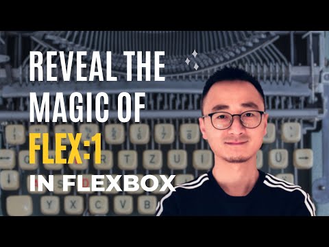 [Code with Juntao] What does flex:1 mean anyway?