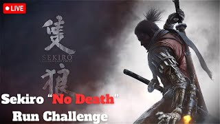 Sekiro No Death Run If I Died Then I Will Restart The Game [challenge run]