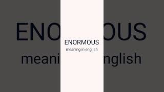 ENORMOUS meaning in english short 000013 arhn words