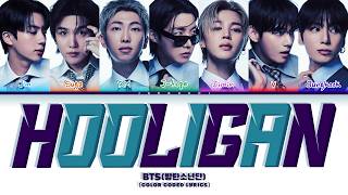 BTS (방탄소년단) 'Hooligan' (Color Coded Lyrics)