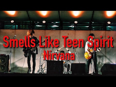 【学祭】 Nirvana - Smells Like Teen Spirit