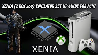 Xenia (X Box 360) Emulator Set Up Guide for windows Pc!!!