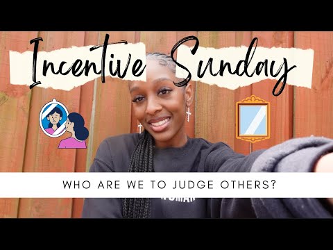 Who Are We to Judge? | Incentive Sunday