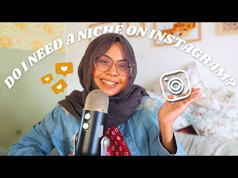 EP 13: Do I Need a Niche to grow on Instagram?