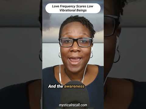 Love Frequency Scares Low Vibrational Beings #spiritualprotection #mysticalexperience #mystical