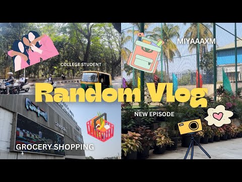 A RANDOM VLOG ⛅️  |  A day in campus, chill + Grocery Shopping | LuLu Mall Bangalore 🍓