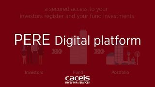 PERE Digital Platform,  a Private equity and Real Estate digital access for business support