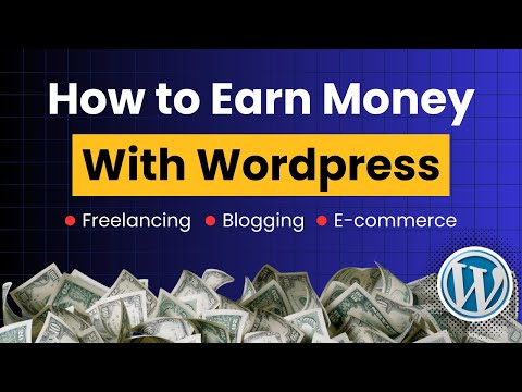 Best Ways To Make Money With Wordpress | Freelancing | Make Money Online 2025