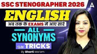 SSC Stenographer English Classes 2026 | All Synonyms Tricks | SSC Steno English By Bharti Mam