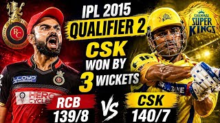 Dhoni The Finisher 🔥 | CSK vs RCB Qualifier 2 2015 Last Over Thriller 😱
