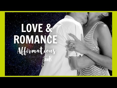 LOVE AND ROMANCE AFFIRMATIONS | MANIFEST TRUE LOVE | @affirmwithkandiee