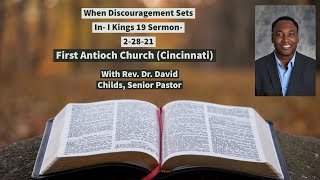 "When Discouragement Sets In"  I Kings 19 Sermon February 28, 2021