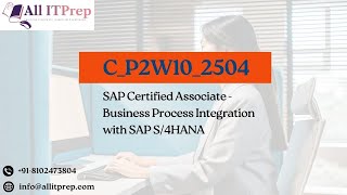 C_P2W10_2504 Sample Questions Explained | Business Process Integration with SAP S/4HANA
