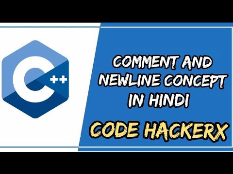 C++ Comment and Newline Concept in Hindi |#2