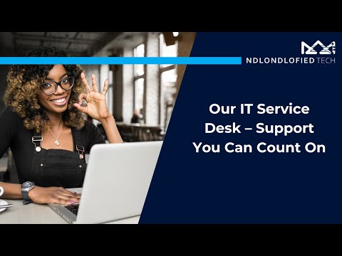 Our IT Service Desk – Support You Can Count On