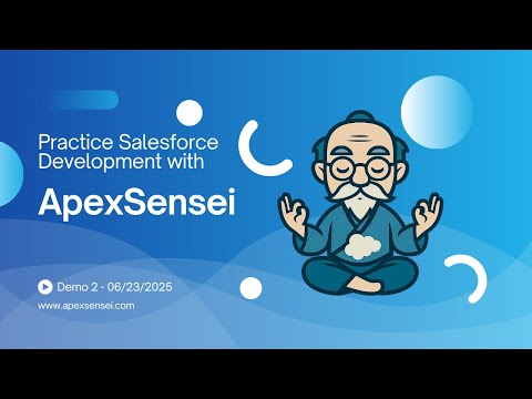 Demo 2 of ApexSensei.com - your to go platform to learn Apex code and Salesforce Development.