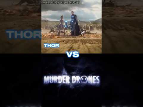 Thor vs Murder Drones