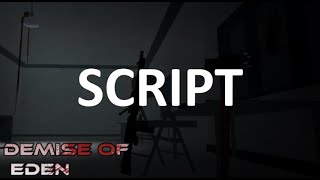 Demise of Eden script (pastebin 2024)