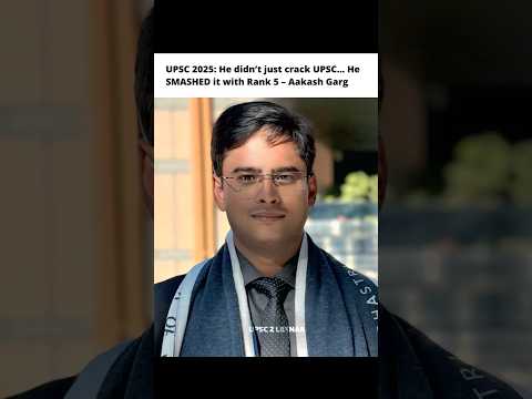 Aakash Garg | AIR 5 UPSC 2024 – The Rise of a Legend | UPSC 2 LBSNAA | #shorts