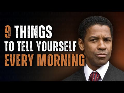 9 THINGS TO TELL YOURSELF EVERY DAY | Motivational Speech Inspired by Denzel Washington