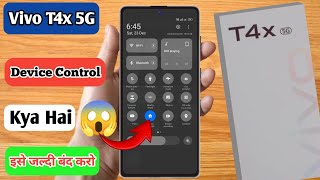 vivo t4x 5g device control off, vivo t4x 5g device control, vivo t4x 5g device control off kaise