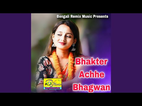 Bhakter Achhe Bhagwan