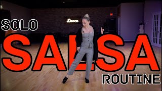 Solo Salsa Dance Routine