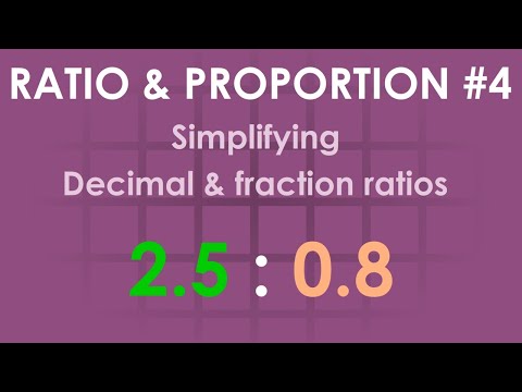 Simplifying decimal & fraction ratios | Ratio & proportion #4