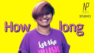 Charlie Puth - "How Long" | Suneira Mendonsa | Fitness Batch |  Dance Choreography
