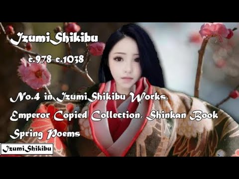 WE-0071  IzumiShikibu  No.4 Waka in her Emperor Copied Collection, Shinkan Book Spring Poems