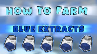 How To Farm Blue Extracts | Bee Swarm Simulator Guide