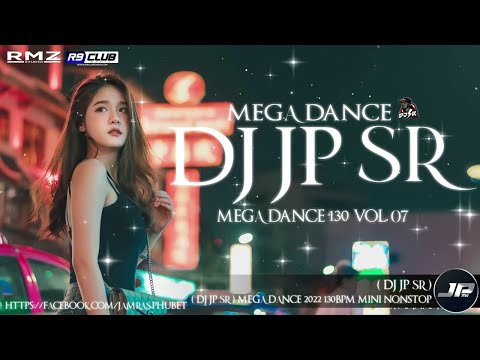 ( Dj JP SR ) เพลงแดนซ์เพราะๆชิวๆ เบสเเน่ๆ MEGA DANCE MiNi NONSTOP 2022