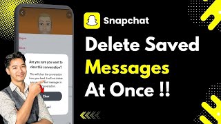 How To Delete Saved Messages On Snapchat !