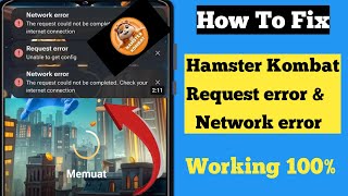 How To Fix Hamster Kombat Network Connection Error problem