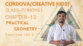Class 7 Cordova Math | Chapter 12: Practical Geometry | Exercise 12.1 | Full Solutions
