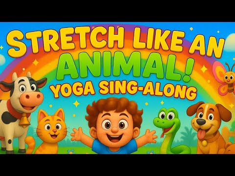 Stretch Like an Animal | Yoga | Sing-along | Kids Song