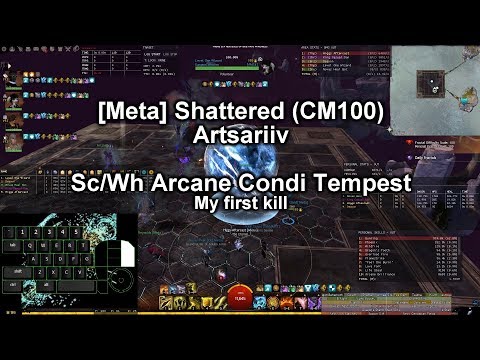 [GW2][Meta] Shattered (CM100) Artsariiv - Sc/Wh Condi Arcane Tempest