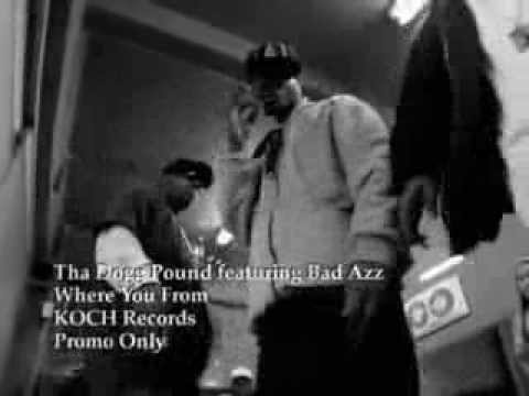 Tha Dogg Pound - Where You From (2007)