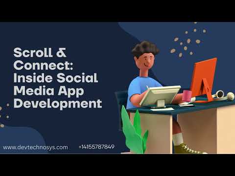 Scroll & Connect Inside Social Media App Development  #socialmediaapp  #appdevelopment #software