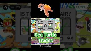 Trading SEA TURTLE in Adopt Me - What Is It Worth?
